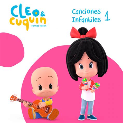 chloe y cuquín|cleo y cuquin canciones.